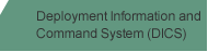 Deployment Information and Command System (DICS)
