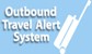 Outbound Travel Alert System