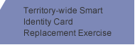 Territory-wide Smart Identity Card Replacement Exercise