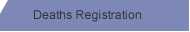 Deaths Registration