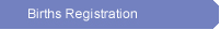 Births Registration