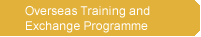 Overseas Training and Exchange Programme